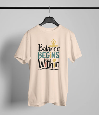Balance begins within T-Shirt