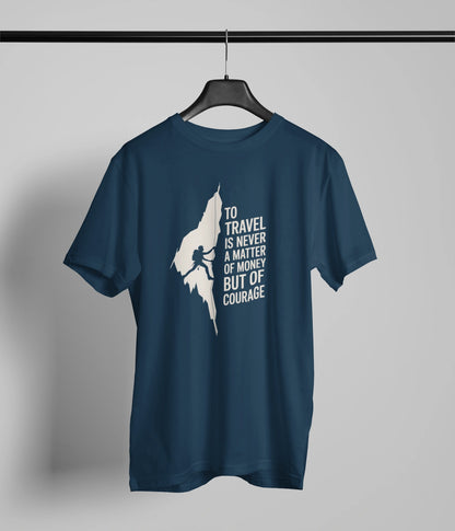 To travel is never a matter of money T-Shirt