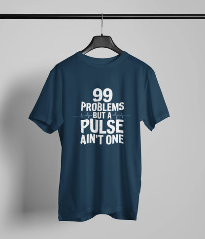 99 Problems T-Shirt