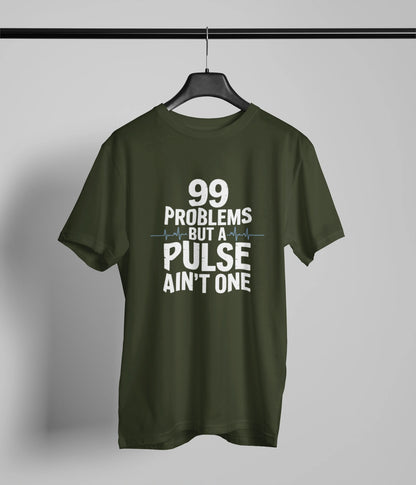 99 Problems T-Shirt