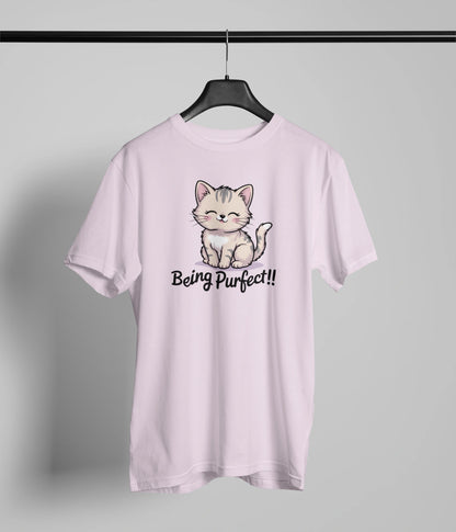Being purfect T-Shirt