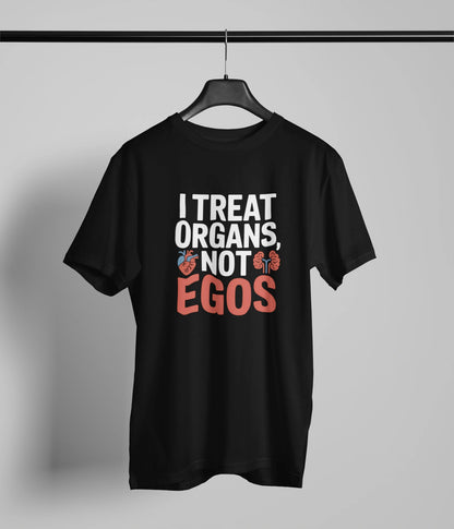 I treat organs T-Shirt
