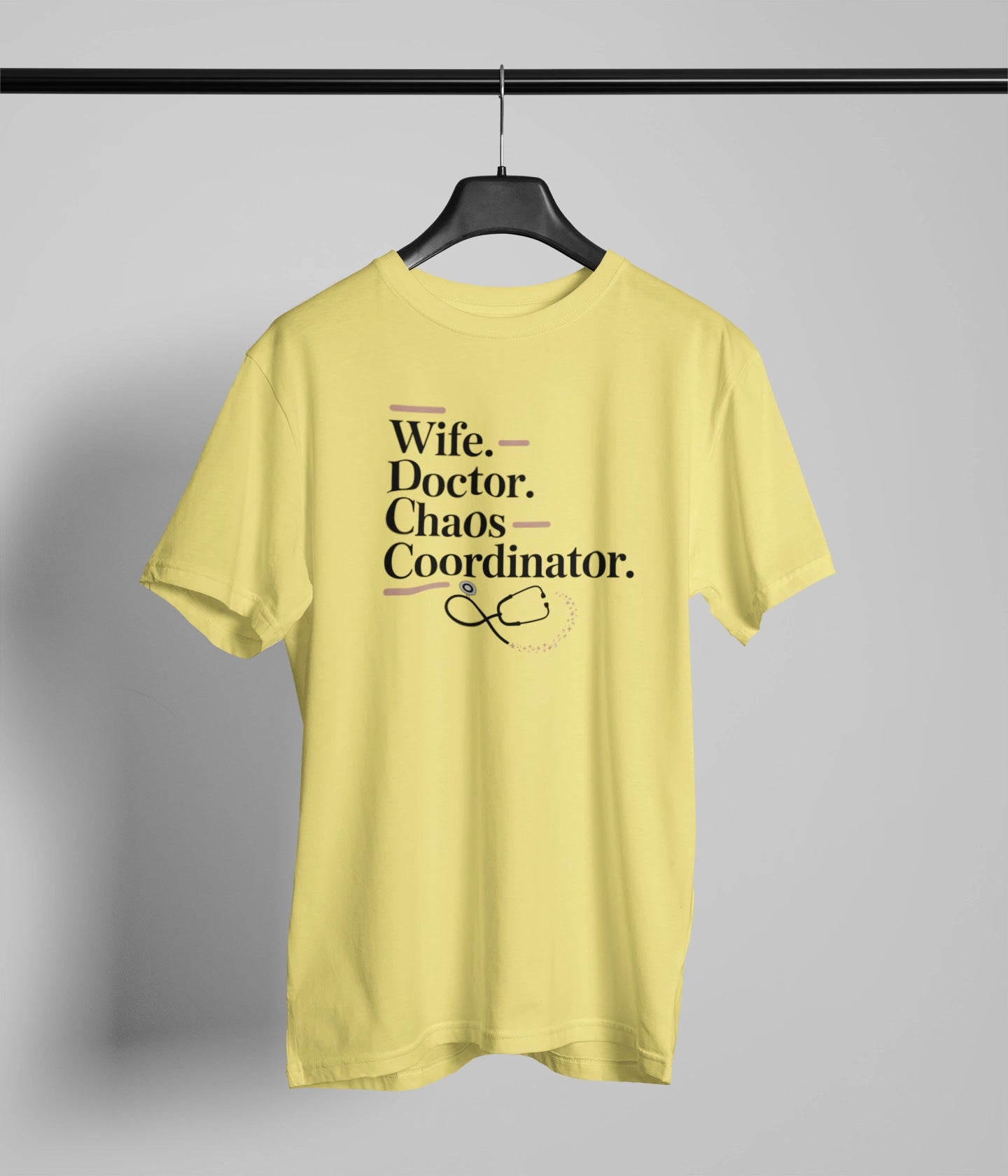 Wife doctor chaos coordinator. T-Shirt