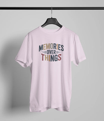Memories over things T-Shirt