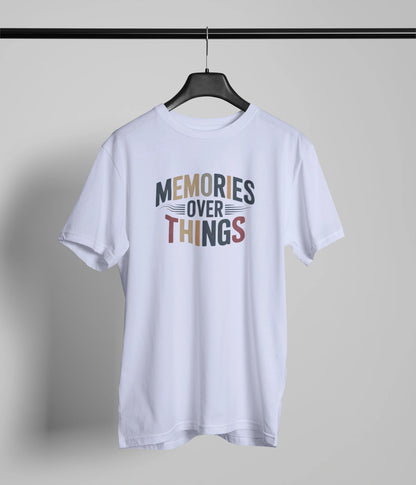 Memories over things T-Shirt
