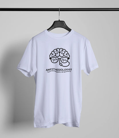 Your Brainwaves , My business T-Shirt