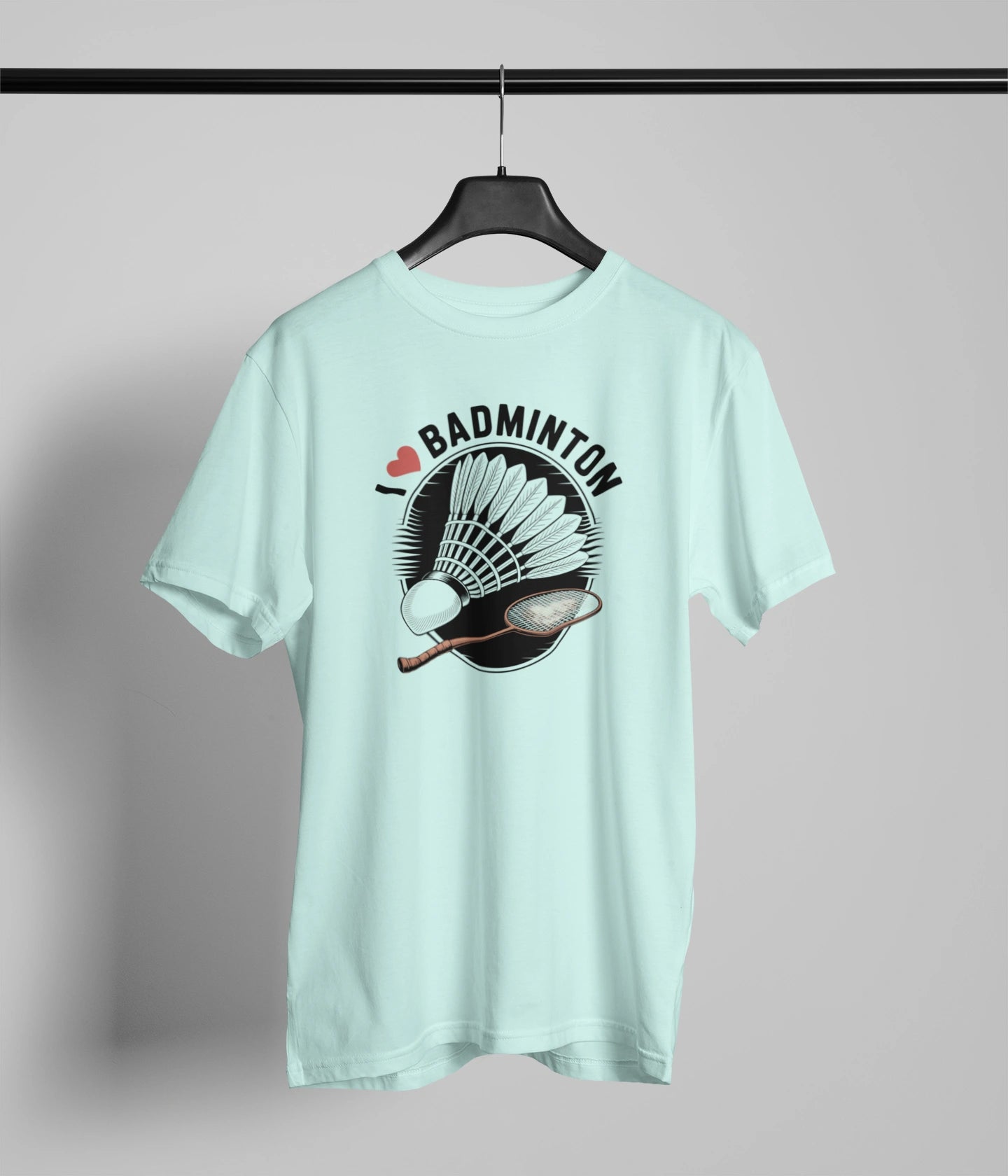 I love Badminton  T-Shirt