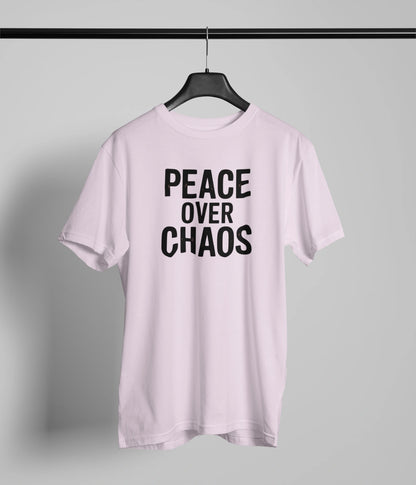 Peace over chaos T-Shirt