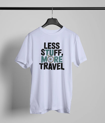 Less stuff more travel  T-Shirt