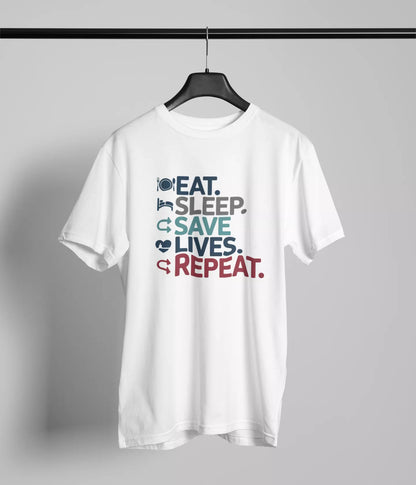 Eat sleep Save lives repeat Tshirt