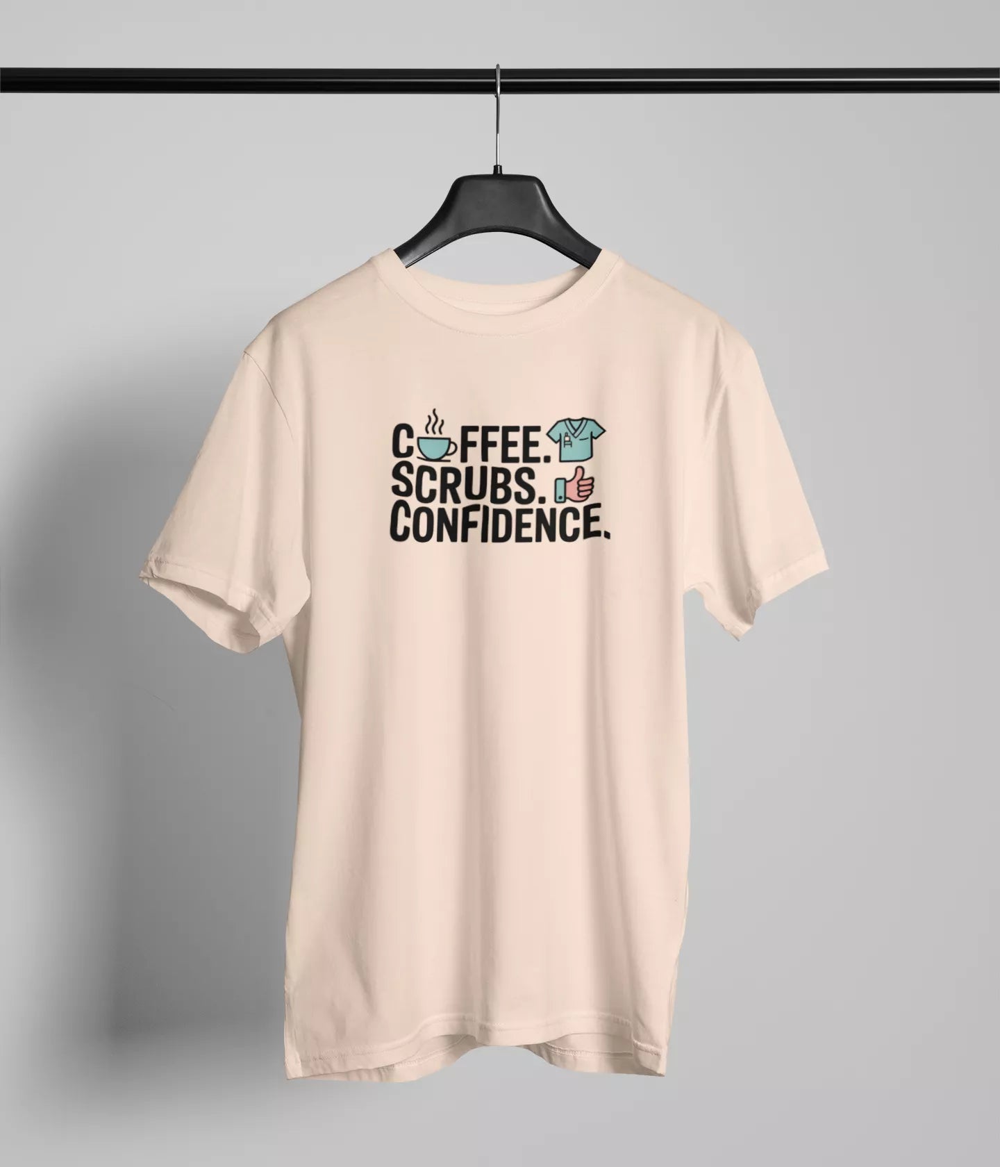Coffee scrubs and confidence Tshirt