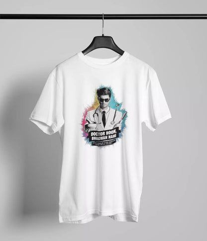 Doctor Hoon Bhagwan Nahi - Unisex Premium Tshirt