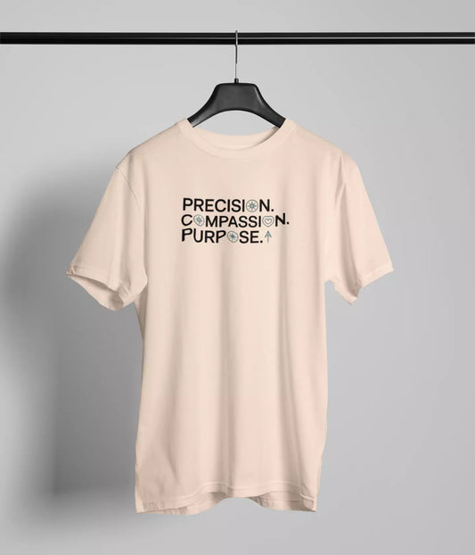 Precision compassion purpose Tshirt
