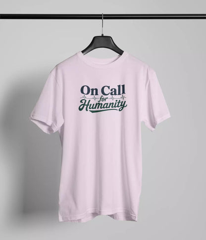 On call for humanity Tshirt