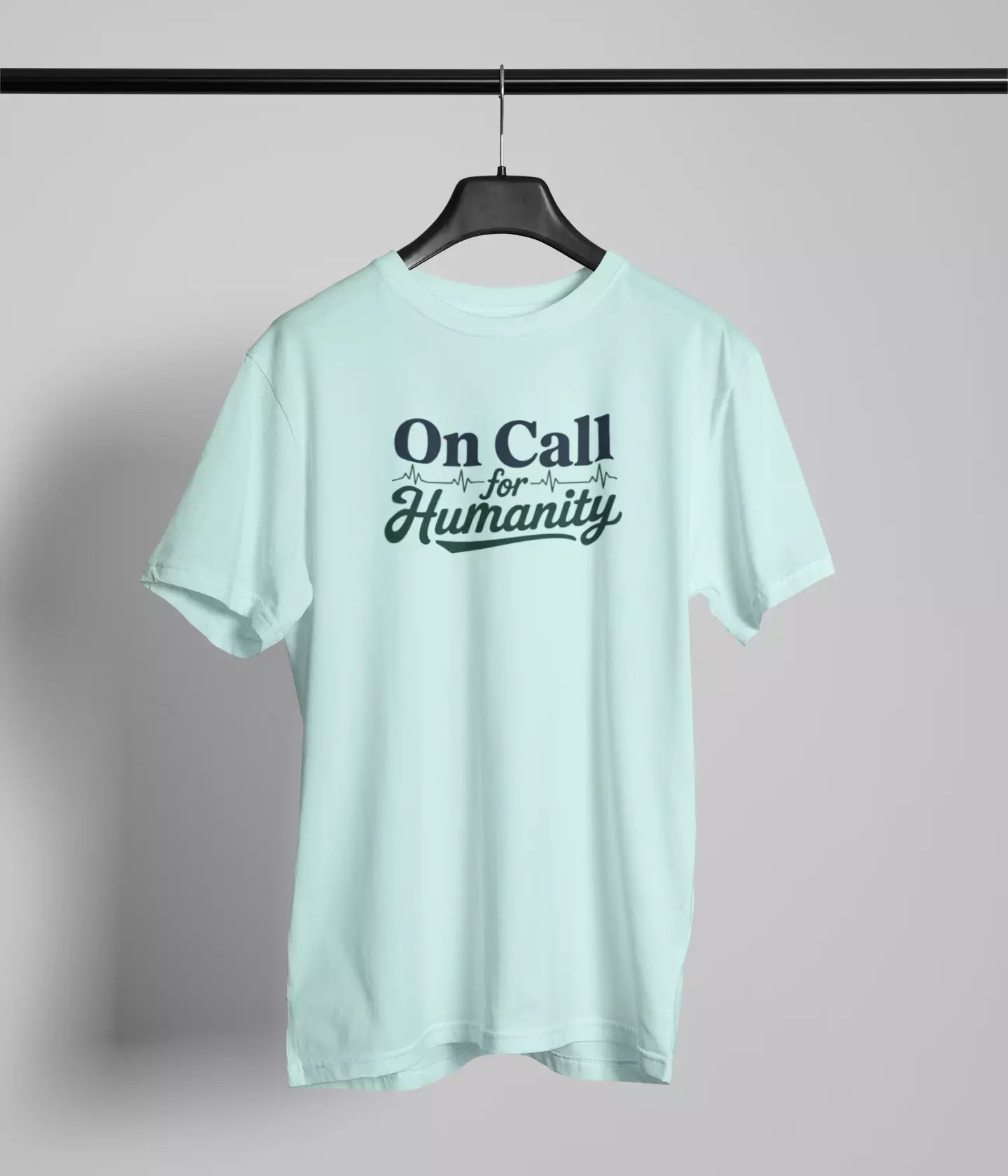 On call for humanity Tshirt
