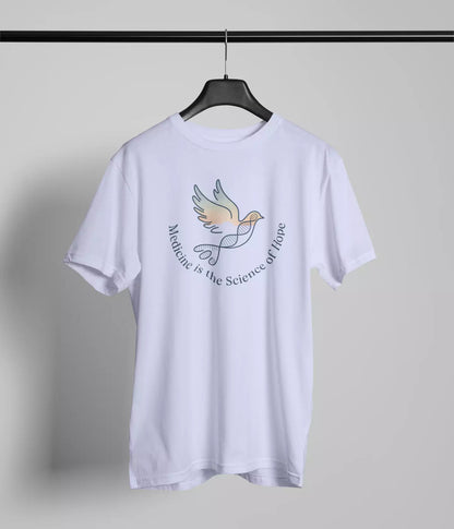 Medicine is the science of hope  Tshirt