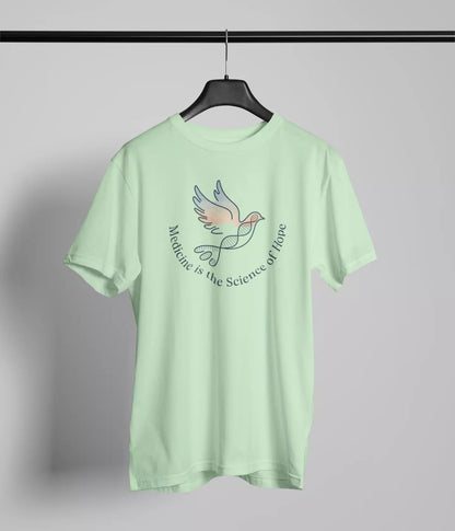 Medicine is the science of hope  Tshirt