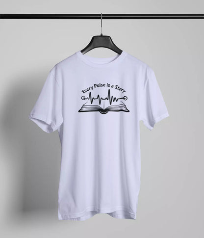 Every pulse is a story Tshirt