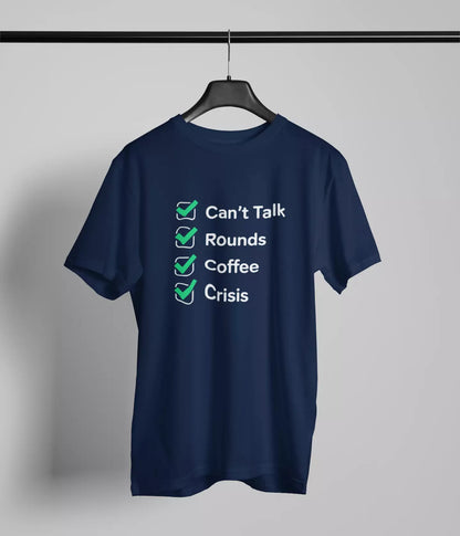 Can't talk Tshirt