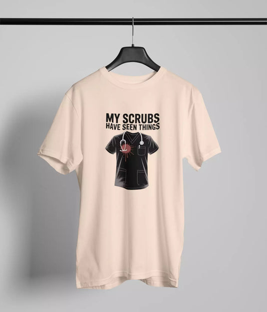My scrubs have seen things Tshirt