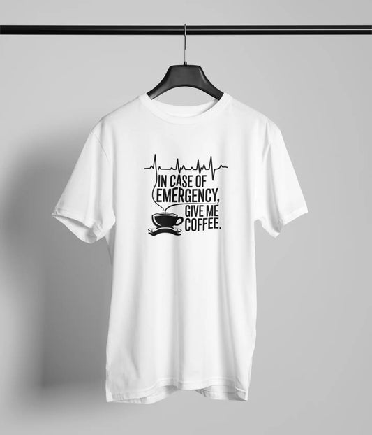 In case of emergency give me coffee Tshirt