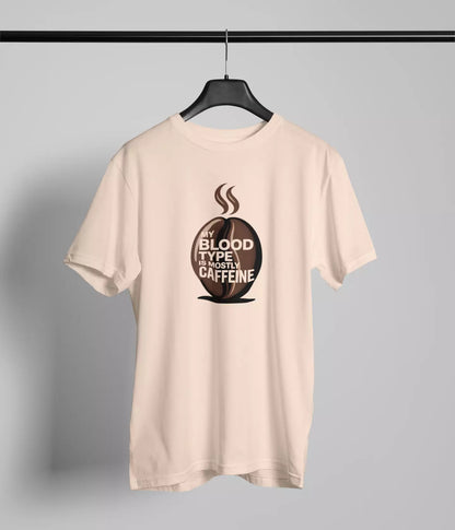 My blood type is mostly caffeine Tshirt