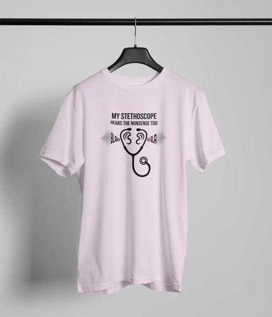 My stethescope hears the nonsense too Tshirt