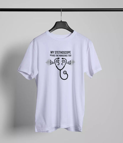 My stethescope hears the nonsense too Tshirt