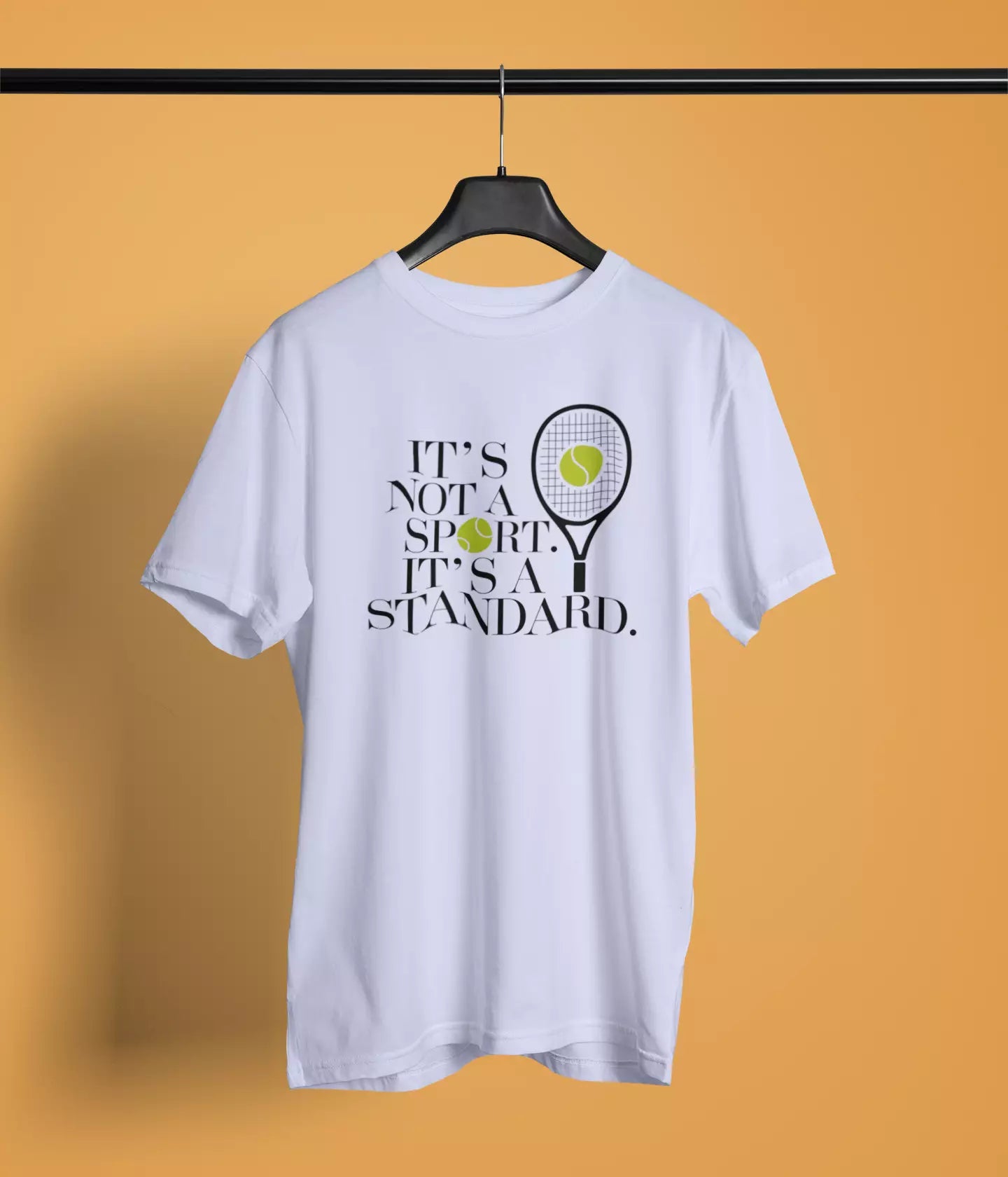 Its not a sport, Its a standard - Unisex Tshirt