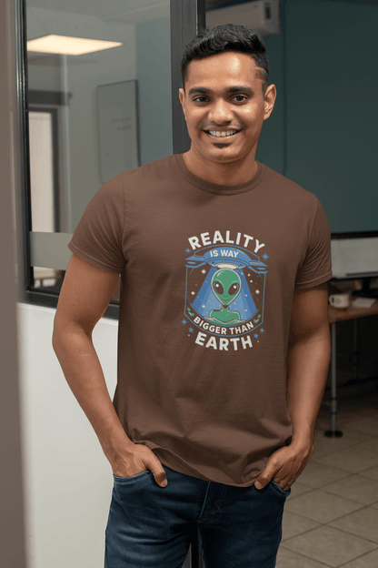 Reality Is Way Bigger Than Earth - Premium Unisex Tshirt