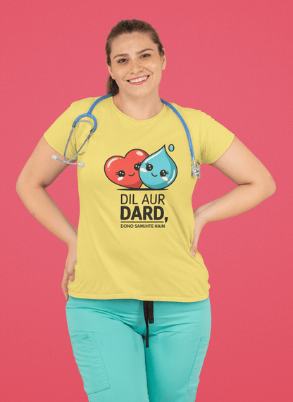 Dil Aur Dard Dono Samjhte Hai - Premium Tshirt for Women